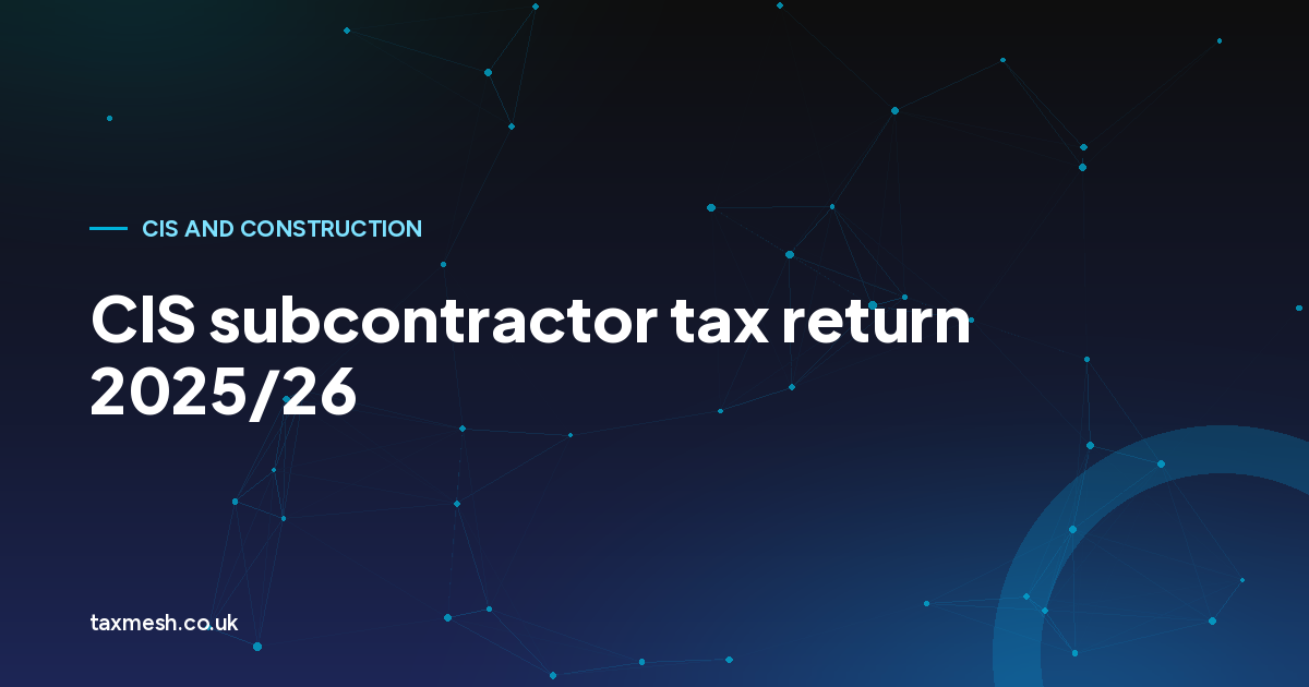 Illustration for the TaxMesh guide to the 2025/26 CIS subcontractor tax return