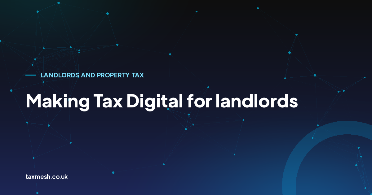 Illustration for the TaxMesh complete guide to Making Tax Digital for landlords