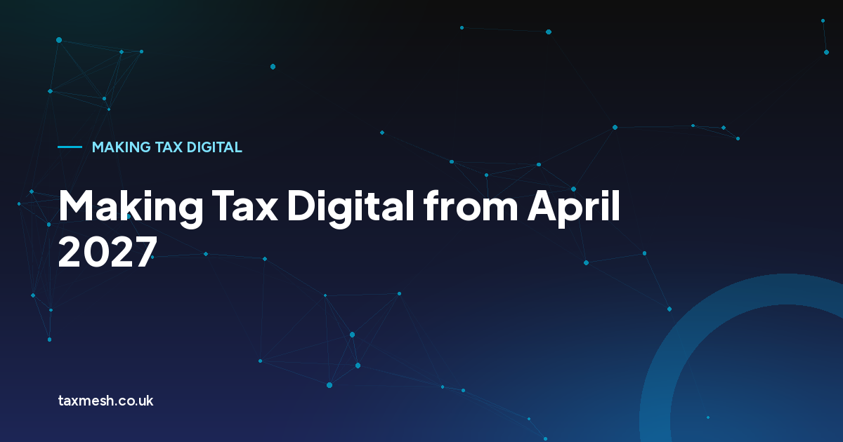 Illustration for the TaxMesh guide to Making Tax Digital for Income Tax from April 2027